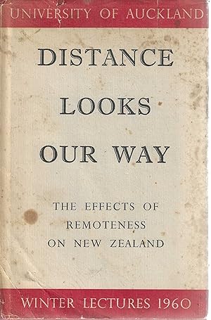 Distance Looks Our Way: The Effects of Remoteness on New Zealand