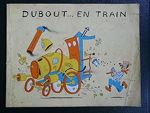 Image du vendeur pour Dubout en train mis en vente par Philippe Hanus Arts graphiques