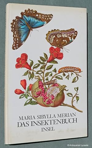 Das Insektenbuch - Metamorphosis Insectorum Surinamensium.