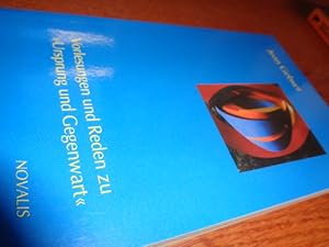 Bild des Verk�ufers f�r Gesamtausgabe 05/1. Vorlesungen und Reden zu ' Ursprung und Gegenwart' zum Verkauf von suspiratio - online b�cherstube lic.phil h.b.