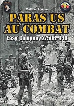Bild des Verkufers fr Paras US au combat: Easy Company, 2/506th PIR (French Edition) [FRENCH LANGUAGE - Hardcover ] zum Verkauf von booksXpress
