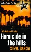 Bild des Verkufers fr Homicide in the Hills (Black Star Crime) zum Verkauf von WeBuyBooks