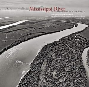 Seller image for Mississippi River: Headwaters and Heartland to Delta and Gulf [Hardcover ] for sale by booksXpress