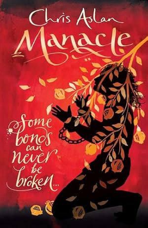 Image du vendeur pour Manacle: Some bonds can't be broken by Aslan, Chris [Paperback ] mis en vente par booksXpress