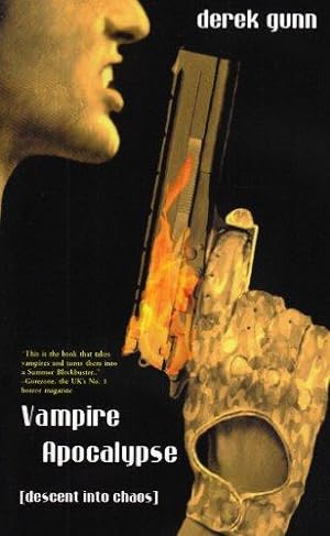 Imagen del vendedor de Vampire Apocalypse: Descent Into Chaos a la venta por WeBuyBooks