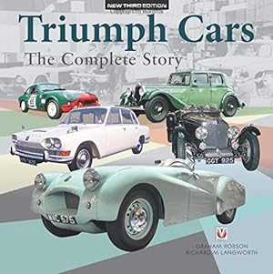 Seller image for Triumph Cars - The Complete Story: New Third Edition by Robson, Graham, Langworth, Richard M. [Hardcover ] for sale by booksXpress