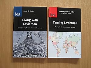 Imagen del vendedor de Living With Leviathan - Public Spending, Taxes and Economic Performance + Taming Leviathan - Waging the war of Ideas Around the World (two books) a la venta por Glynn's Books
