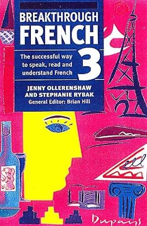 Bild des Verkufers fr Breakthrough French 3 (book only) zum Verkauf von WeBuyBooks