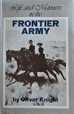 Life and Manners in the Frontier Army