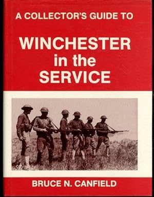 Imagen del vendedor de A Collector's Guide to Winchester in the Service a la venta por Lavendier Books