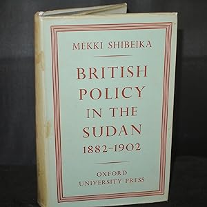 British Policy in the Sudan 1882-1902
