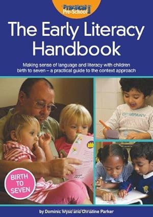 Bild des Verkufers fr The Early Literacy Handbook zum Verkauf von WeBuyBooks