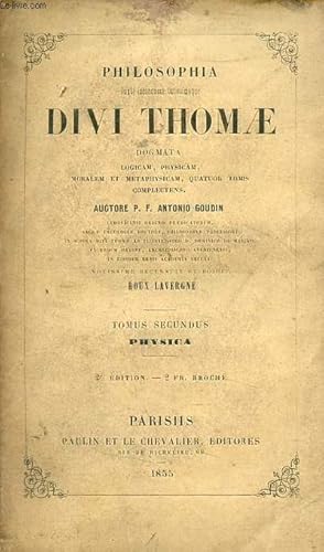 Image du vendeur pour Philosophia juxte inconcussa tutissimaque divi thomae dogmata logicam,physicam,moralem et metaphysicam,quatuor tomis complectens - Tomus secundus : Physica - 2e dition. mis en vente par Le-Livre