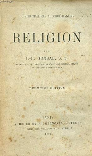 Seller image for Du spiritualisme au christianisme - Religion - 2e dition. for sale by Le-Livre