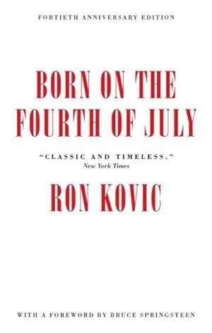 Seller image for Born on the Fourth of July for sale by GreatBookPrices