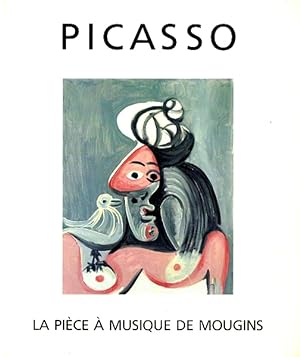 Bild des Verkufers fr Picasso: La Piece a Musique de Mougins = Picasso: The Music-Room in Mougins = Picasso: Sein Musik Zimmer in Mougins zum Verkauf von LEFT COAST BOOKS