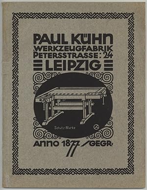 Werkzeugfabrik Paul Kühn, Leipzig. (Angebotskatalog). Ausgabe 1925-1926. 17. Auflage.