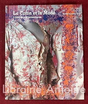 Imagen del vendedor de Le coton et la mode. 1000 d'aventures. a la venta por Librairie Antoine