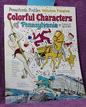 Pennsylvania Profiles: Colorful Characters of Pa
