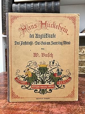 Hans Huckebein, der Unglücksrabe. Das Pusterohr, Das Bad am Samstag-Abend. Kolorierte Ausgabe.