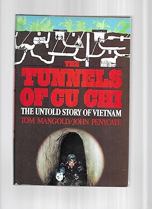 THE TUNNELS OF CU CHI: The Untold Story Of Vietnam