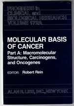 Immagine del venditore per Molecular basis of cancer: Proceedings of the conference held at Roswell Park Memorial Institute, Buffalo, New York May 30-June 2, 1984 (Progress in clinical and biological research) venduto da Mom's Resale and Books