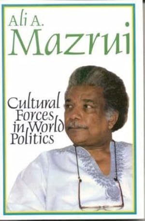 Immagine del venditore per Cultural Forces in World Politics by Ali A. Mazrui [Paperback ] venduto da booksXpress