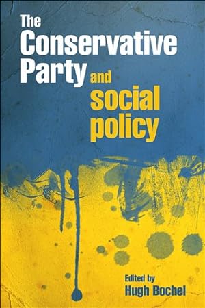 Immagine del venditore per The Conservative Party and social policy [Paperback ] venduto da booksXpress