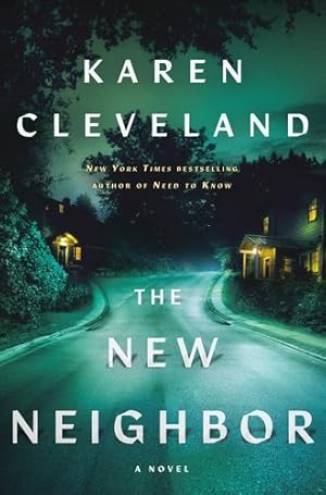 Imagen del vendedor de The New Neighbor: A Novel by Cleveland, Karen [Hardcover ] a la venta por booksXpress