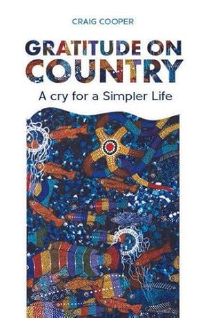 Bild des Verkufers fr Gratitude on Country by Cooper, Craig [Paperback ] zum Verkauf von booksXpress