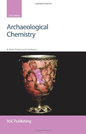 Seller image for Archaeological Chemistry: RSC (RSC Paperbacks) by Pollard, A Mark, Heron, Carl [Paperback ] for sale by booksXpress