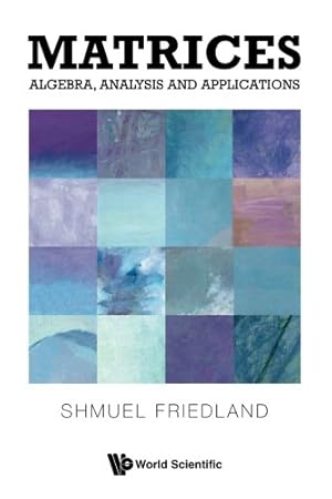 Seller image for Matrices: Algebra, Analysis And Applications [Soft Cover ] for sale by booksXpress