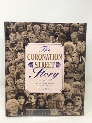 Seller image for Coronation Street" Story: Celebrating Thirty Five Years of the Street for sale by Cambridge Recycled Books