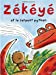 Image du vendeur pour Z ©k ©y © et le serpent python [FRENCH LANGUAGE - No Binding ] mis en vente par booksXpress