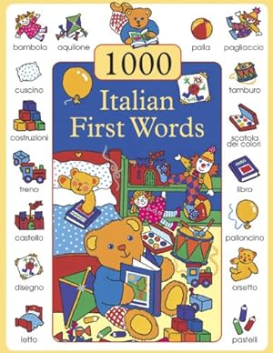 Image du vendeur pour 1000 First Words in Italian by Campaniello, Don [Hardcover ] mis en vente par booksXpress