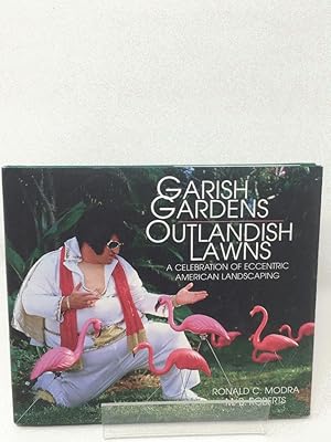 Seller image for Garish Gardens Outlandish Lawns for sale by Cambridge Recycled Books