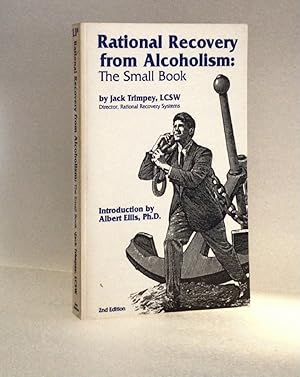 Seller image for Rational Recovery from Alcoholism: The Small Book for sale by boredom books