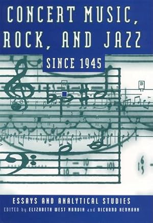 Imagen del vendedor de Concert Music, Rock, and Jazz Since 1945: Essays and Analytic Studies (Eastman Studies in Music) [Paperback ] a la venta por booksXpress