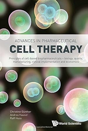 Image du vendeur pour Advances in Pharmaceutical Cell Therapy: Principles of Cell-based Biopharmaceuticals [Hardcover ] mis en vente par booksXpress