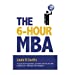 Seller image for The 6-Hour MBA [Soft Cover ] for sale by booksXpress