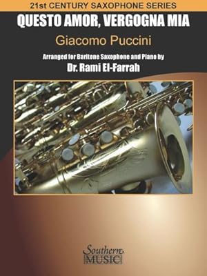 Bild des Verkufers fr Questo Amor Vergogna Mia for Baritone Saxophone and Piano by Puccini, Giacomo [Paperback ] zum Verkauf von booksXpress