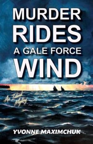 Seller image for Murder Rides A Gale Force Wind: An Island Mystery [Soft Cover ] for sale by booksXpress