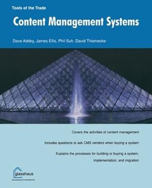 Imagen del vendedor de Content Management Systems (Tools of the Trade) by Addey, Dave, Ellis, James, Suh, Phil, Theimecke, David [Paperback ] a la venta por booksXpress