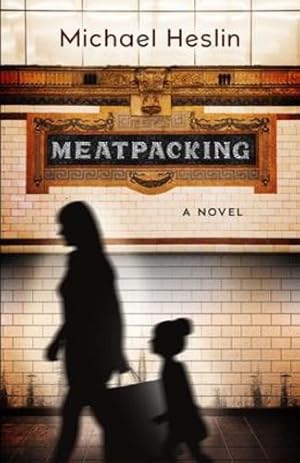 Seller image for MEATPACKING: A Novel [Soft Cover ] for sale by booksXpress