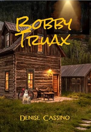 Immagine del venditore per Bobby Truax by Cassino, Denise [Paperback ] venduto da booksXpress