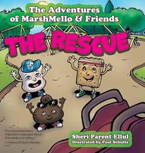 Seller image for The Adventures of MarshMello & Friends: The Rescue by Ellul, Sheri Parent [Hardcover ] for sale by booksXpress