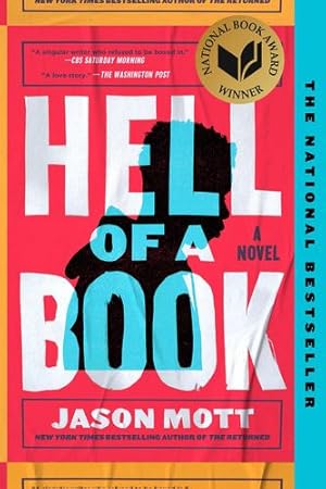 Seller image for Hell of a Book: A Novel by Mott, Jason [Paperback ] for sale by booksXpress