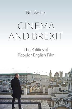 Seller image for Cinema and Brexit: The Politics of Popular English Film (Cinema and Society) by Archer, Neil [Paperback ] for sale by booksXpress