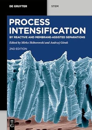 Immagine del venditore per Process Intensification: by Reactive and Membrane-assisted Separations (de Gruyter Stem) by G ³rak, Andrzej, Skiborowski, Mirko [Paperback ] venduto da booksXpress