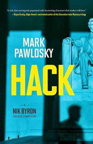 Seller image for Hack: A Nik Byron Investigation by Pawlosky, Mark [Paperback ] for sale by booksXpress